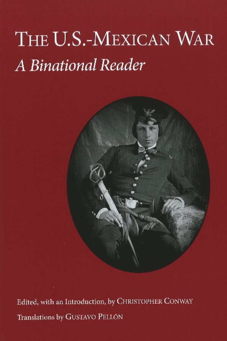 Christopher Conway - U.S.-Mexican War, Inbunden