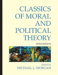 bokomslag Classics of Moral and Political Theory