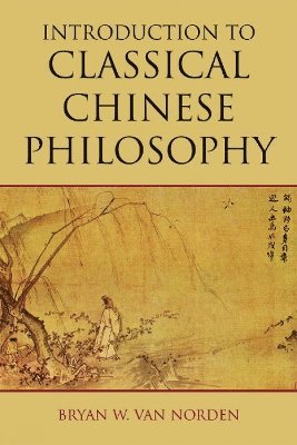 bokomslag Introduction to Classical Chinese Philosophy