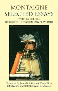 bokomslag Montaigne: Selected Essays