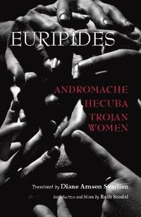 bokomslag Andromache, Hecuba, Trojan Women