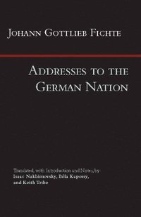 bokomslag Addresses to the German Nation