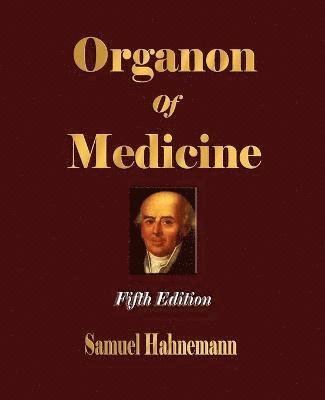 Organon of Medicine - Fifth Edition 1