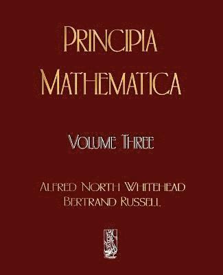 bokomslag Principia Mathematica - Volume Three