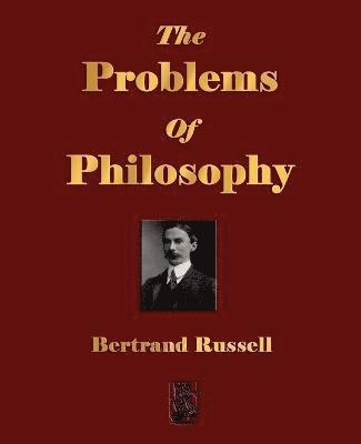Bertrand Russell - Problems Of Philosophy, Häftad