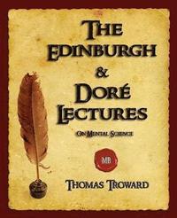 bokomslag Edinburgh and Dore Lectures on Mental Science