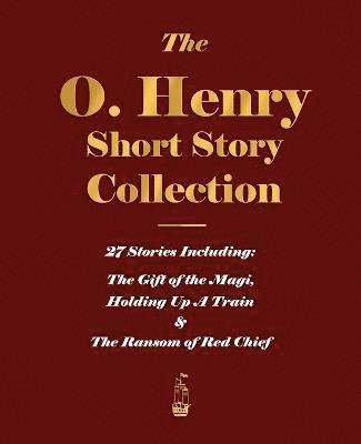 The O. Henry Short Story Collection - Volume I 1