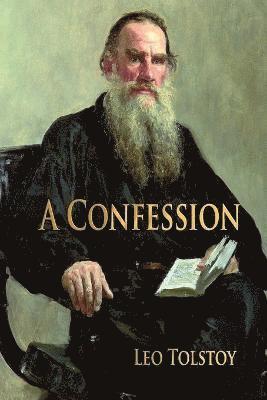 Leo Tolstoy - Confession, Häftad