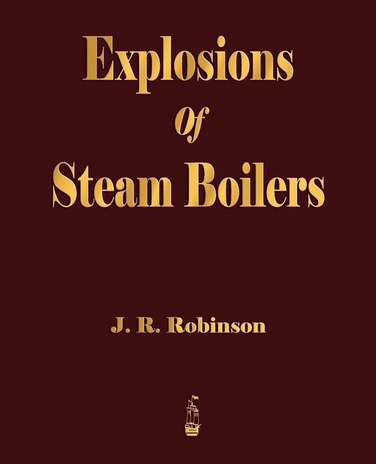 Explosions Of Steam Boilers 1