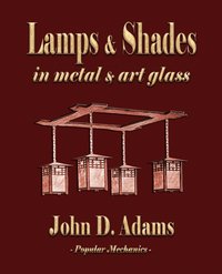 bokomslag Lamps and Shades - In Metal and Art Glass