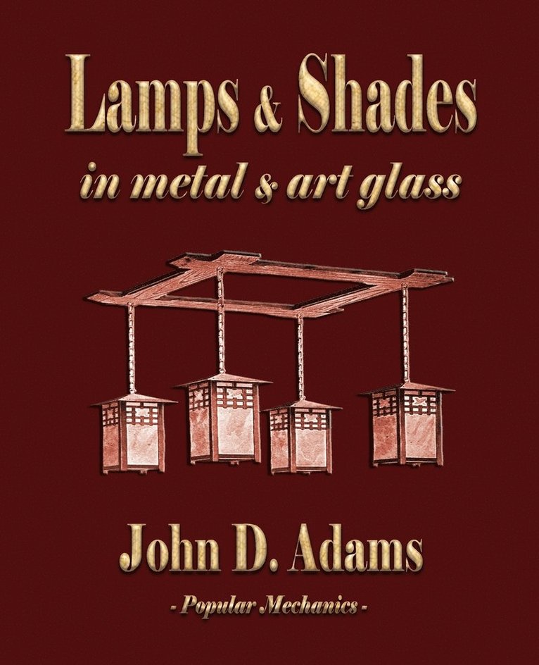 Lamps and Shades - In Metal and Art Glass 1