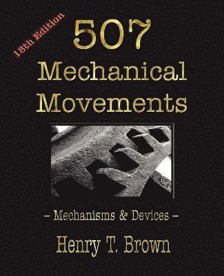 507 Mechanical Movements 1