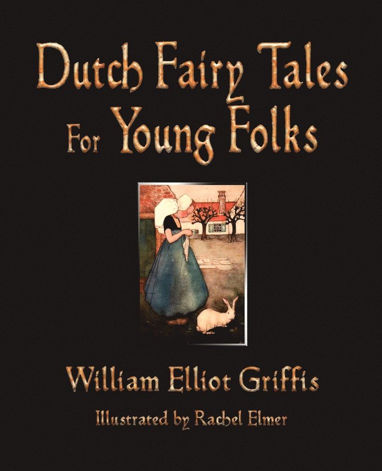 Dutch Fairy Tales for Young Folks