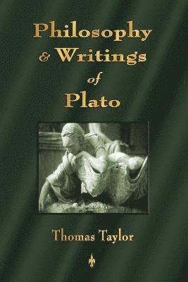 Thomas Taylor - Introduction to the Philosophy and Writings of Plato, Häftad