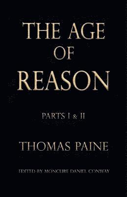 Thomas Paine, Moncure Daniel Conway - Age of Reason, Häftad