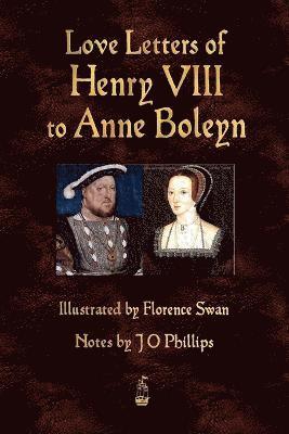 bokomslag Love Letters of Henry VIII to Anne Boleyn