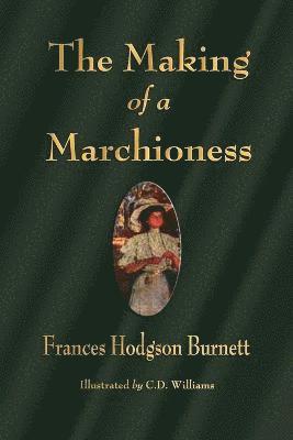 The Making of a Marchioness 1