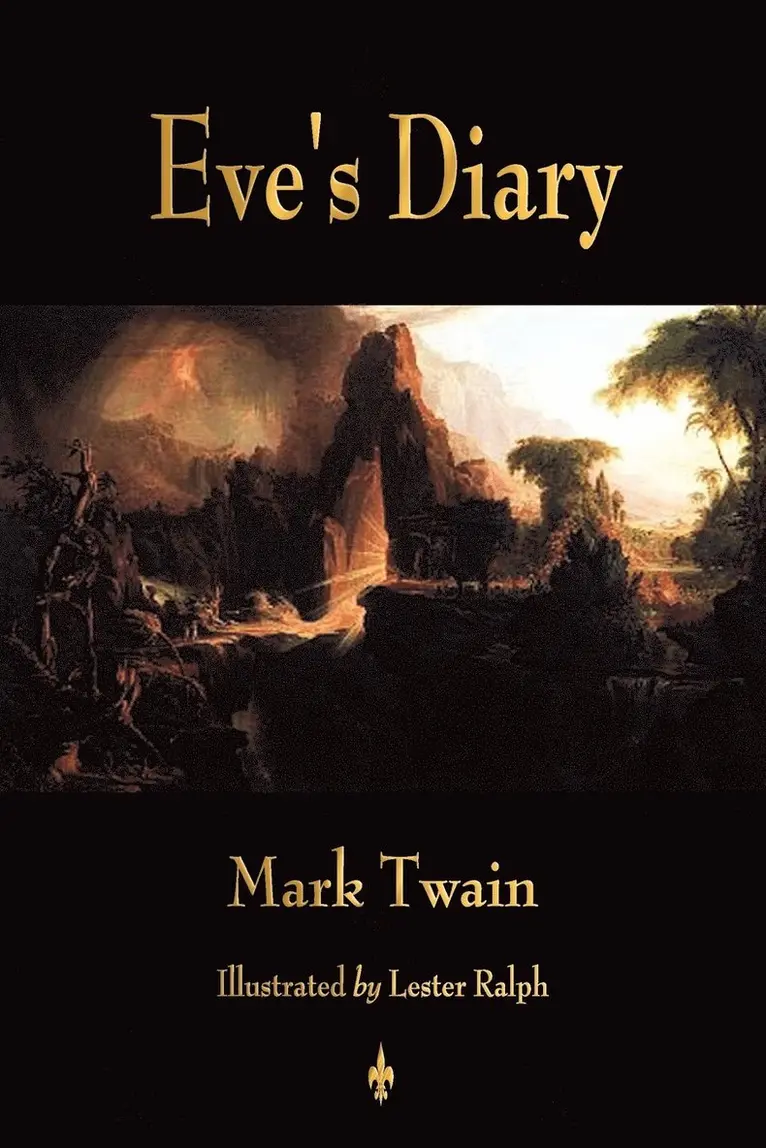 Mark Twain - Eve's Diary, Complete, Häftad. Tillgänglighet: Lägg i varukorg
