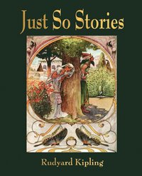 bokomslag Just So Stories - For Little Children