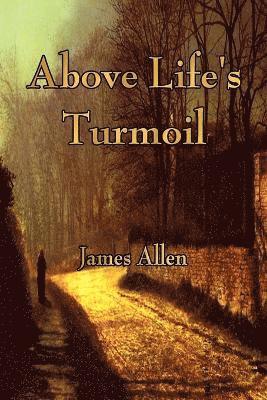 bokomslag Above Life's Turmoil