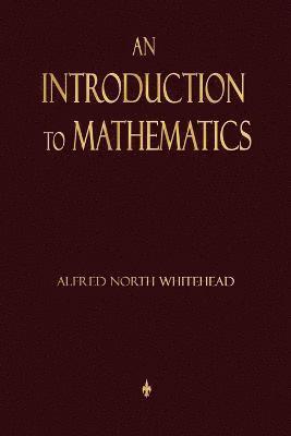 bokomslag An Introduction To Mathematics