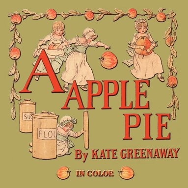 bokomslag A Apple Pie - Illustrated In Color