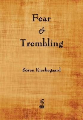 Soren Kierkegaard - Fear and Trembling, Häftad