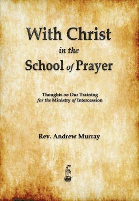 With Christ in the School of Prayer 1