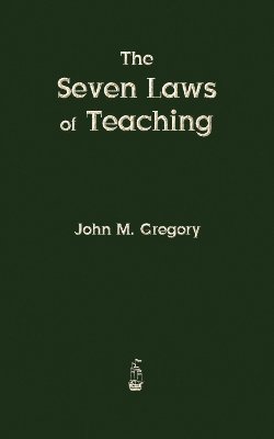 The Seven Laws of Teaching 1