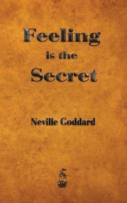 Neville Goddard, Neville - Feeling is the Secret, Häftad