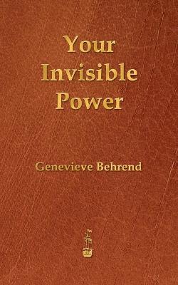 Genevieve Behrend - Your Invisible Power, Häftad