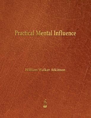 Practical Mental Influence