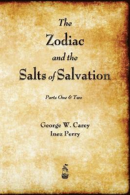 The Zodiac and the Salts of Salvation 1