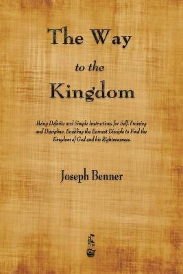 Joseph Benner, Joseph, Benner - Way to the Kingdom, Häftad