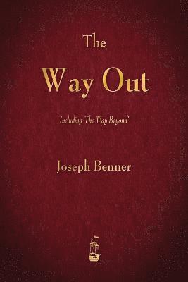 Joseph Benner, Joseph, Benner - Way Out, Häftad