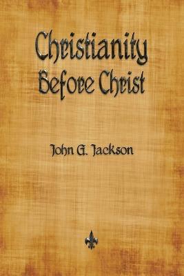 bokomslag Christianity Before Christ