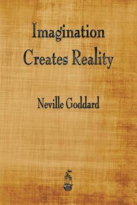Imagination Creates Reality 1
