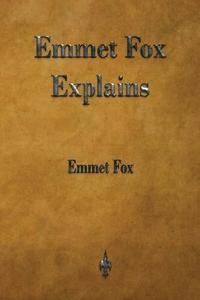 bokomslag Emmet Fox Explains