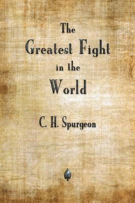 bokomslag Greatest Fight in the World