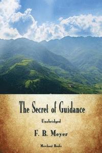 bokomslag The Secret of Guidance