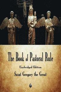 bokomslag The Book of Pastoral Rule