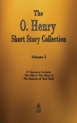 bokomslag O. Henry Short Story Collection - Volume I