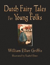 bokomslag Dutch Fairy Tales for Young Folks