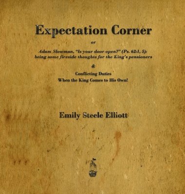 Emily Steele Elliott, Emily Steele, Elliott - Expectation Corner, Inbunden