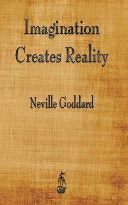 bokomslag Imagination Creates Reality