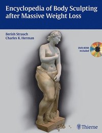 bokomslag The Encyclopedia Of Body Sculpting After Massive Weight Loss, Book/DVD Package