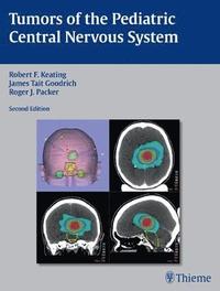 bokomslag Tumors of the Pediatric Central Nervous System