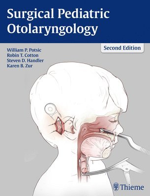 bokomslag Surgical Pediatric Otolaryngology