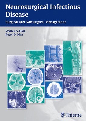 bokomslag Neurosurgical Infectious Disease: Surgical and Nonsurgical Management
