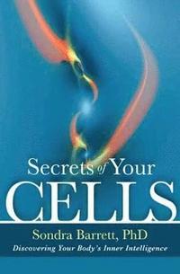 bokomslag Secrets of Your Cells